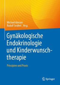 bokomslag Gynkologische Endokrinologie und Kinderwunschtherapie