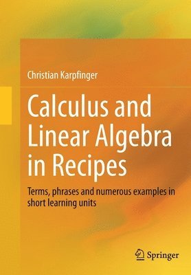 Calculus and Linear Algebra in Recipes 1