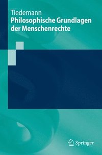 bokomslag Philosophische Grundlagen der Menschenrechte