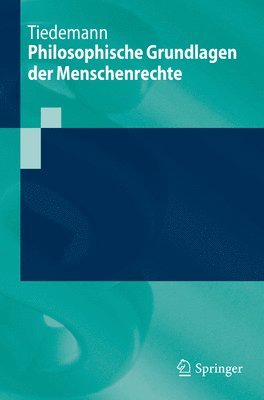 Philosophische Grundlagen der Menschenrechte 1