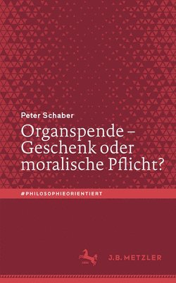 bokomslag Organspende - Geschenk oder moralische Pflicht?