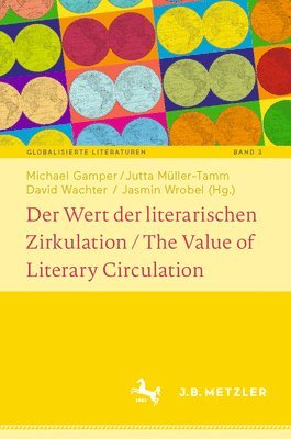 Der Wert der literarischen Zirkulation / The Value of Literary Circulation 1