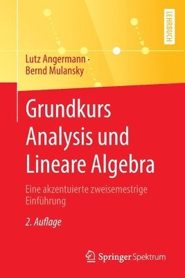 bokomslag Grundkurs Analysis und Lineare Algebra