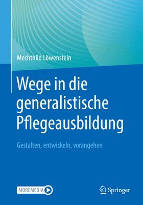 bokomslag Wege in die generalistische Pflegeausbildung