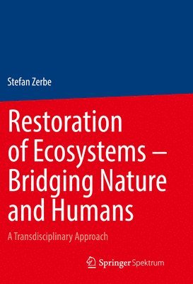 Restoration of Ecosystems  Bridging Nature and Humans 1