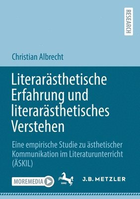 bokomslag Literarästhetische Erfahrung und literarästhetisches Verstehen