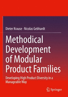 Methodical Development of Modular Product Families 1