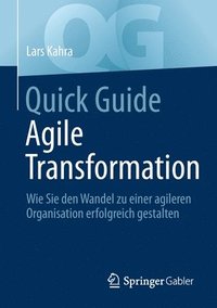 bokomslag Quick Guide Agile Transformation