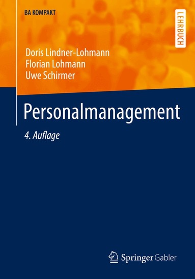 Doris Lindner-Lohmann, Florian Lohmann, Uwe Schirmer - Personalmanagement, Häftad