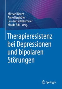bokomslag Therapieresistenz bei Depressionen und bipolaren Strungen