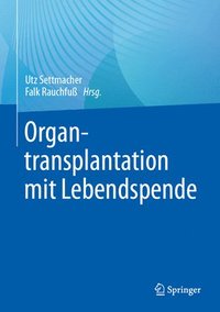 bokomslag Organtransplantation mit Lebendspende