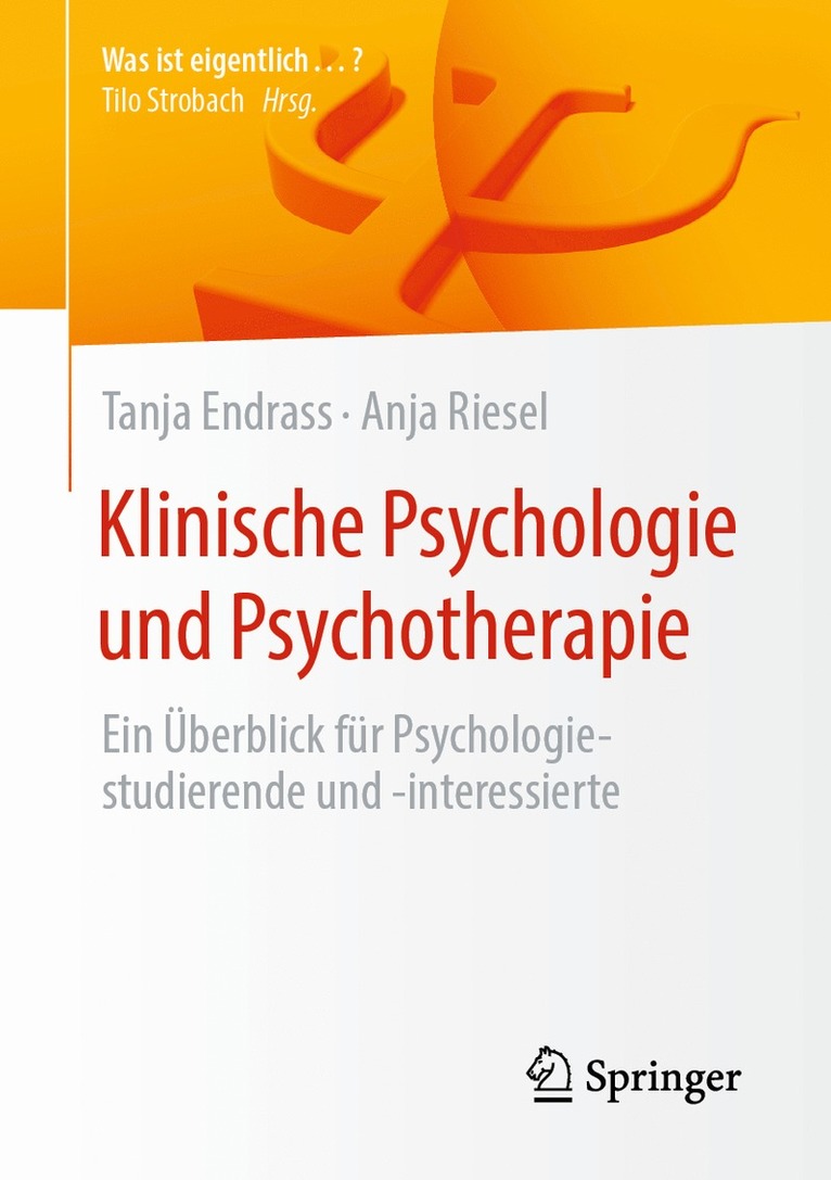 Tanja Endrass, Anja Riesel - Klinische Psychologie und Psychotherapie, Häftad