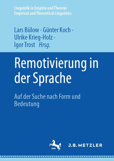 Lars Bülow, Günter Koch, Ulrike Krieg-Holz, Igor Trost - Remotivierung in der Sprache, Inbunden