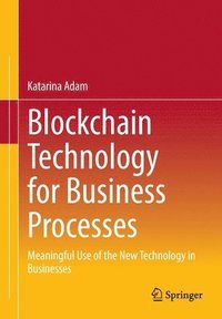 bokomslag Blockchain Technology for Business Processes