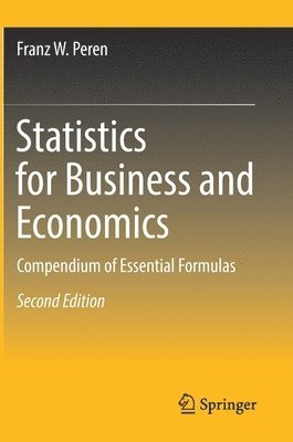 Franz W. Peren - Statistics for Business and Economics, Inbunden