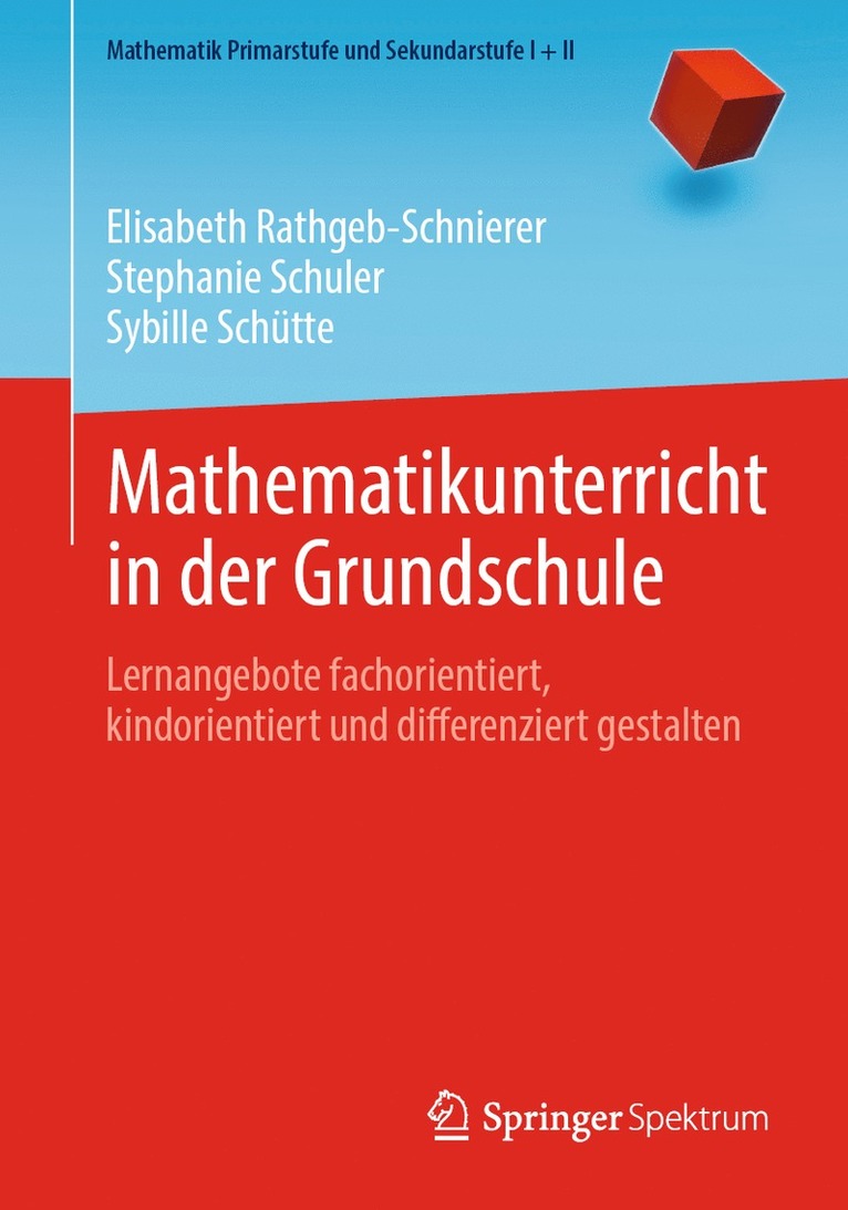 Elisabeth Rathgeb-Schnierer, Stephanie Schuler, Sybille Schütte - Mathematikunterricht in der Grundschule, Häftad