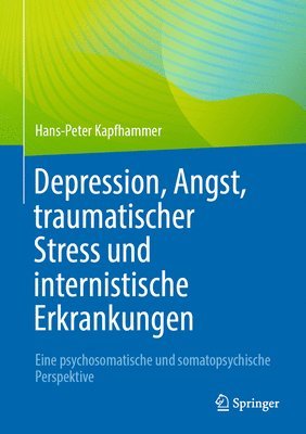 Depression, Angst, traumatischer Stress und internistische Erkrankungen 1