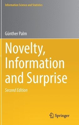 Novelty, Information and Surprise 1