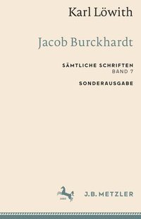 bokomslag Karl Lwith: Jacob Burckhardt