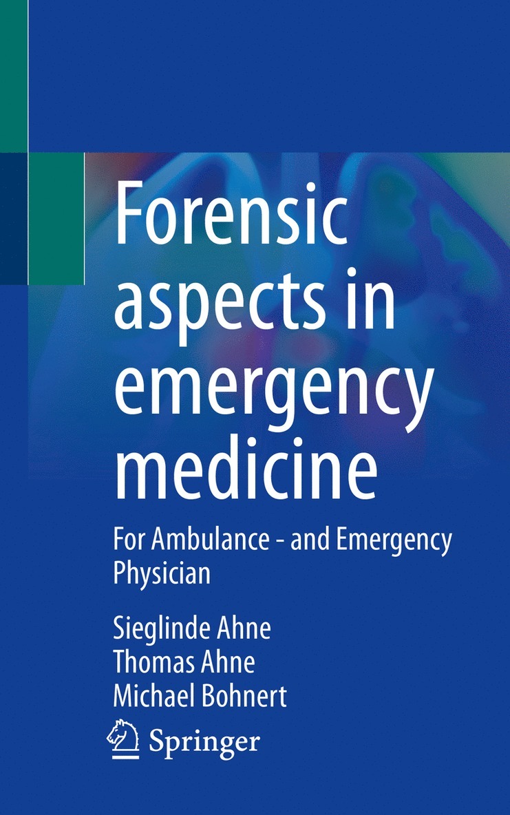 Forensic aspects in emergency medicine 1