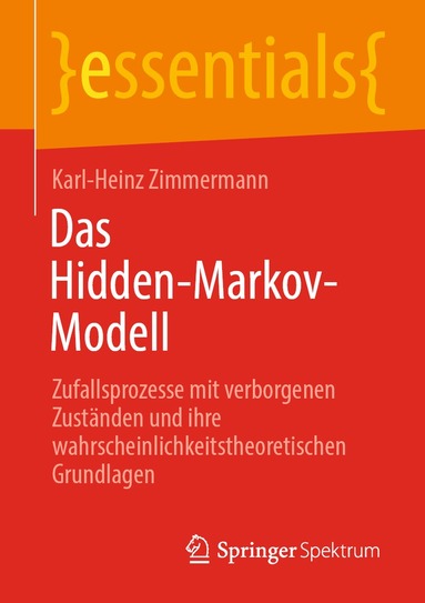 Karl-Heinz Zimmermann - Das Hidden-Markov-Modell, Häftad