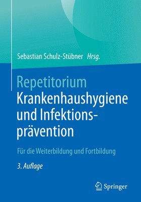 Repetitorium Krankenhaushygiene und Infektionsprvention 1