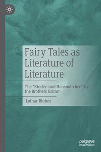bokomslag Fairy Tales as Literature of Literature
