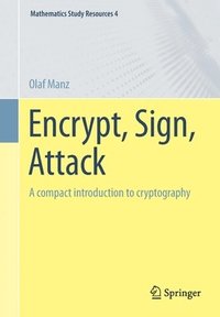 bokomslag Encrypt, Sign, Attack