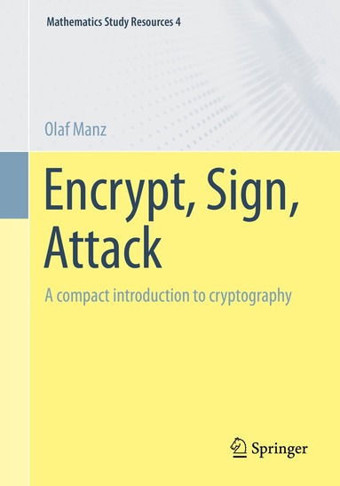 Olaf Manz - Encrypt, Sign, Attack, Häftad