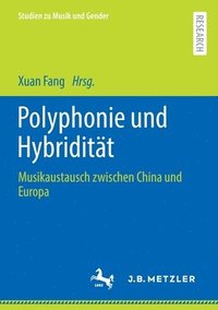 bokomslag Polyphonie und Hybriditt