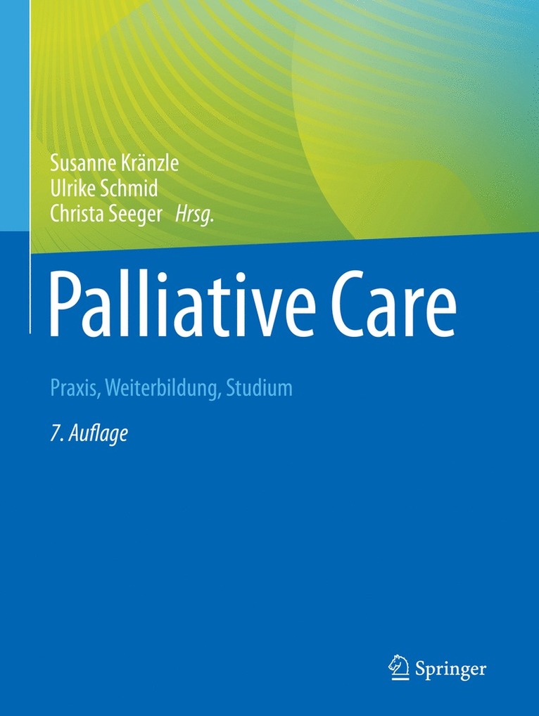 Susanne Kränzle, Ulrike Schmid, Christa Seeger - Palliative Care, Häftad