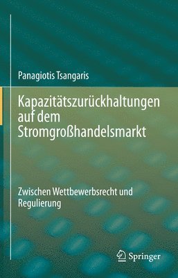 bokomslag Kapazittszurckhaltungen auf dem Stromgrohandelsmarkt