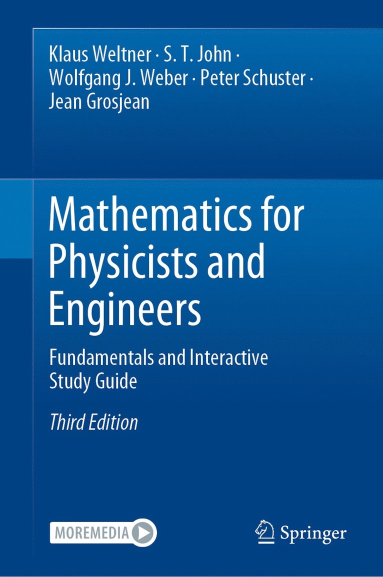 Klaus Weltner, S. T. John, Wolfgang J. Weber, Peter Schuster, Jean Grosjean - Mathematics for Physicists and Engineers, Inbunden