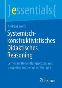 bokomslag Systemisch-konstruktivistisches Didaktisches Reasoning