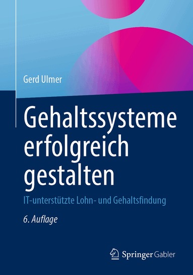 Gerd Ulmer - Gehaltssysteme erfolgreich gestalten, Inbunden