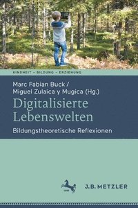 bokomslag Digitalisierte Lebenswelten