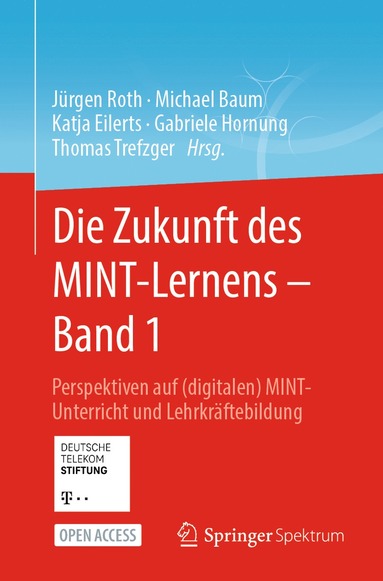 bokomslag Die Zukunft des MINT-Lernens  Band 1