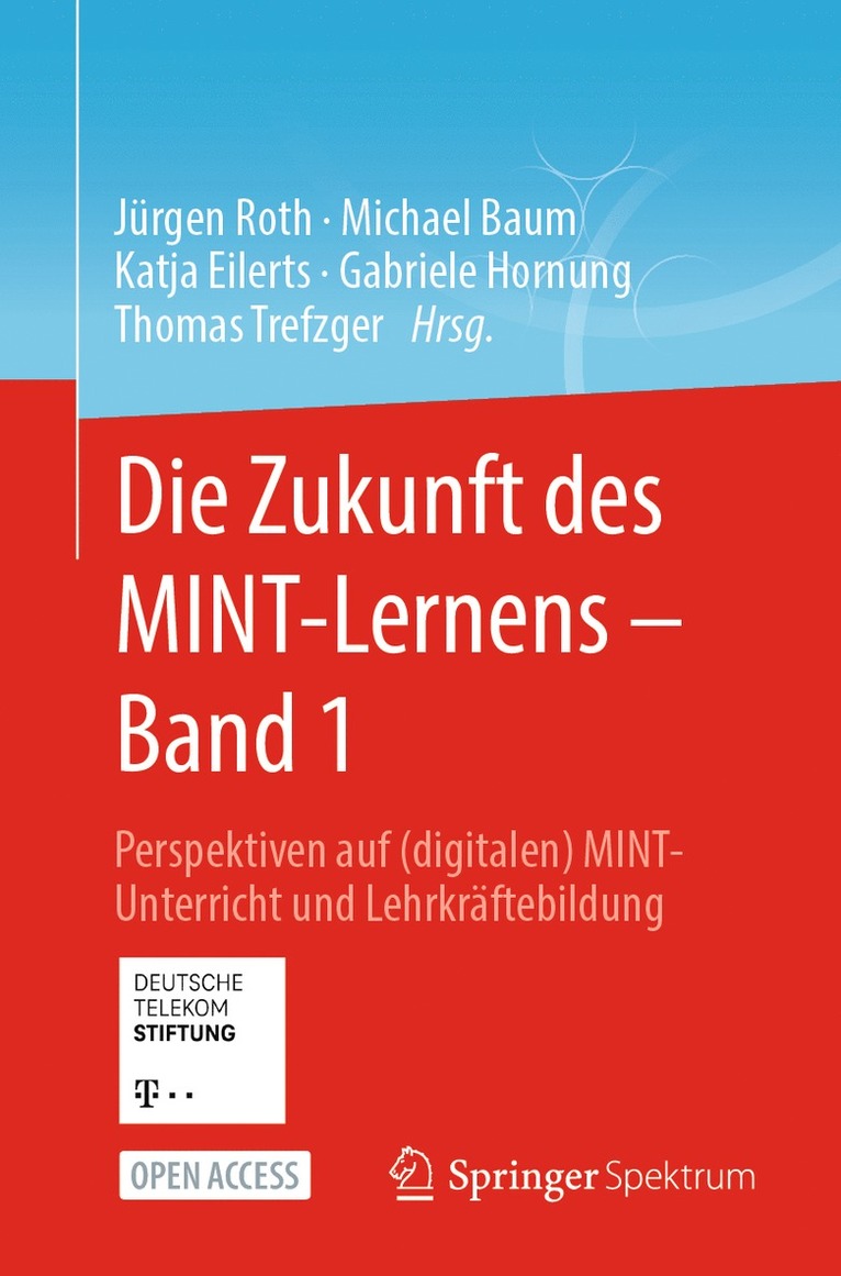 Die Zukunft des MINT-Lernens  Band 1 1