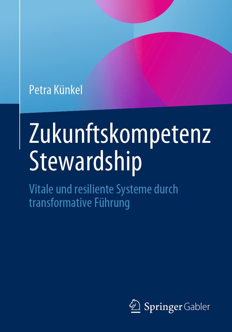 Petra Künkel, Petra Kunkel - Zukunftskompetenz Stewardship, Häftad