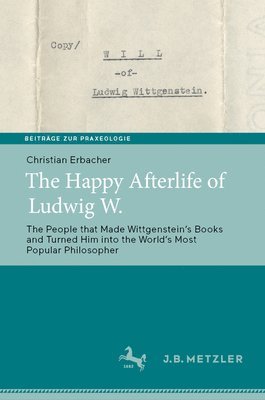 The Happy Afterlife of Ludwig W. 1