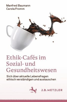 bokomslag Ethik-Cafs im Sozial- und Gesundheitswesen