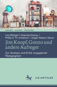 bokomslag Jim Knopf, Gonzo und andere Aufreger