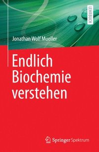 bokomslag Endlich Biochemie verstehen