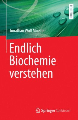 bokomslag Endlich Biochemie verstehen