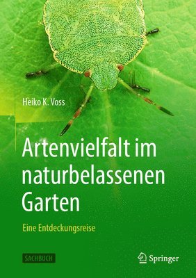 bokomslag Artenvielfalt im naturbelassenen Garten