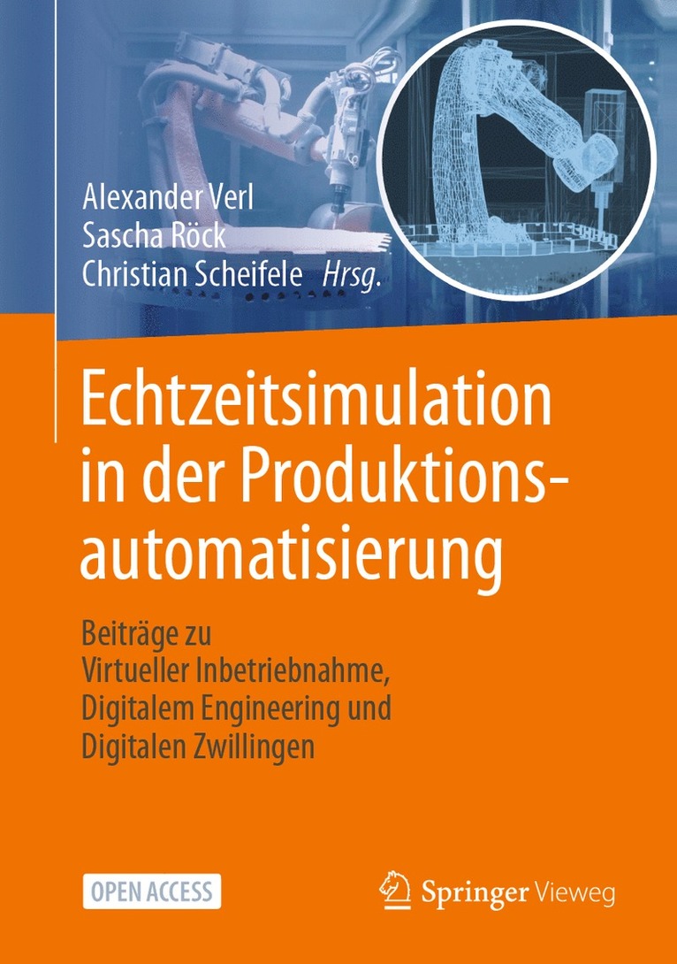 Alexander Verl, Sascha Röck, Christian Scheifele - Echtzeitsimulation in der Produktionsautomatisierung, Inbunden
