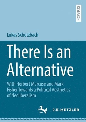 Lukas Schutzbach - There Is an Alternative, Häftad