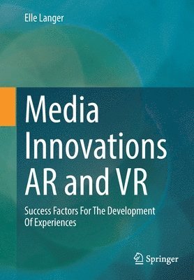 bokomslag Media Innovations AR and VR