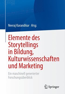 Elemente des Storytellings in Bildung, Kulturwissenschaften und Marketing 1
