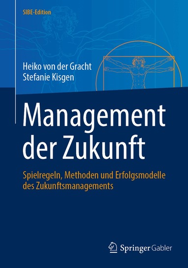 Heiko von der Gracht, Stefanie Kisgen - Management der Zukunft, Inbunden